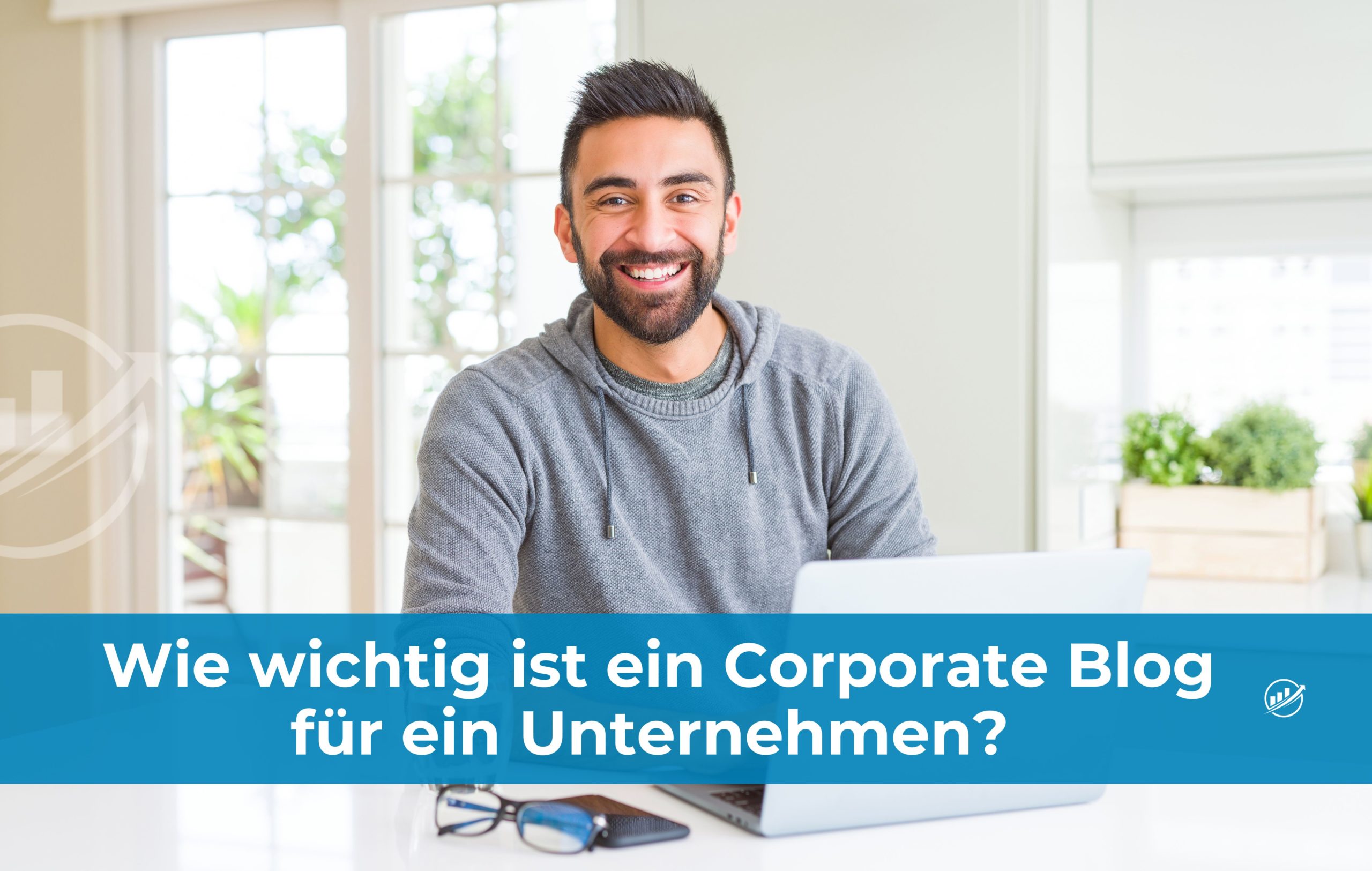 Wie wichtig ist ein Corporate Blog für ein Unternehmen?